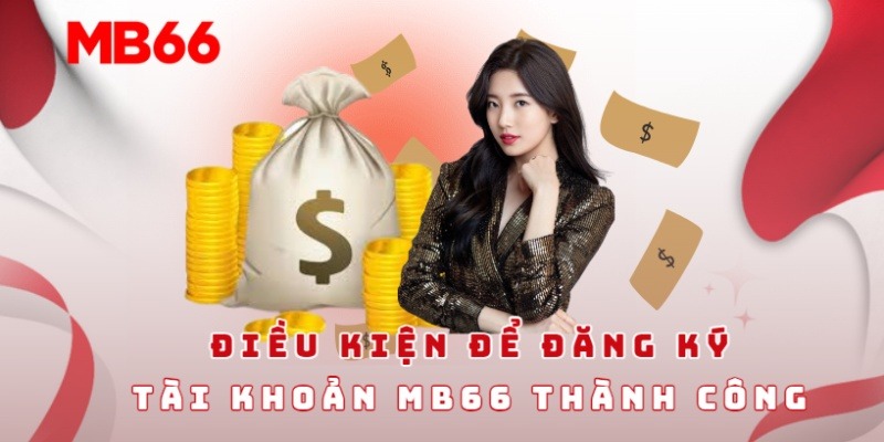 Hướng dẫn đăng ký tài khoản mới tại MB66